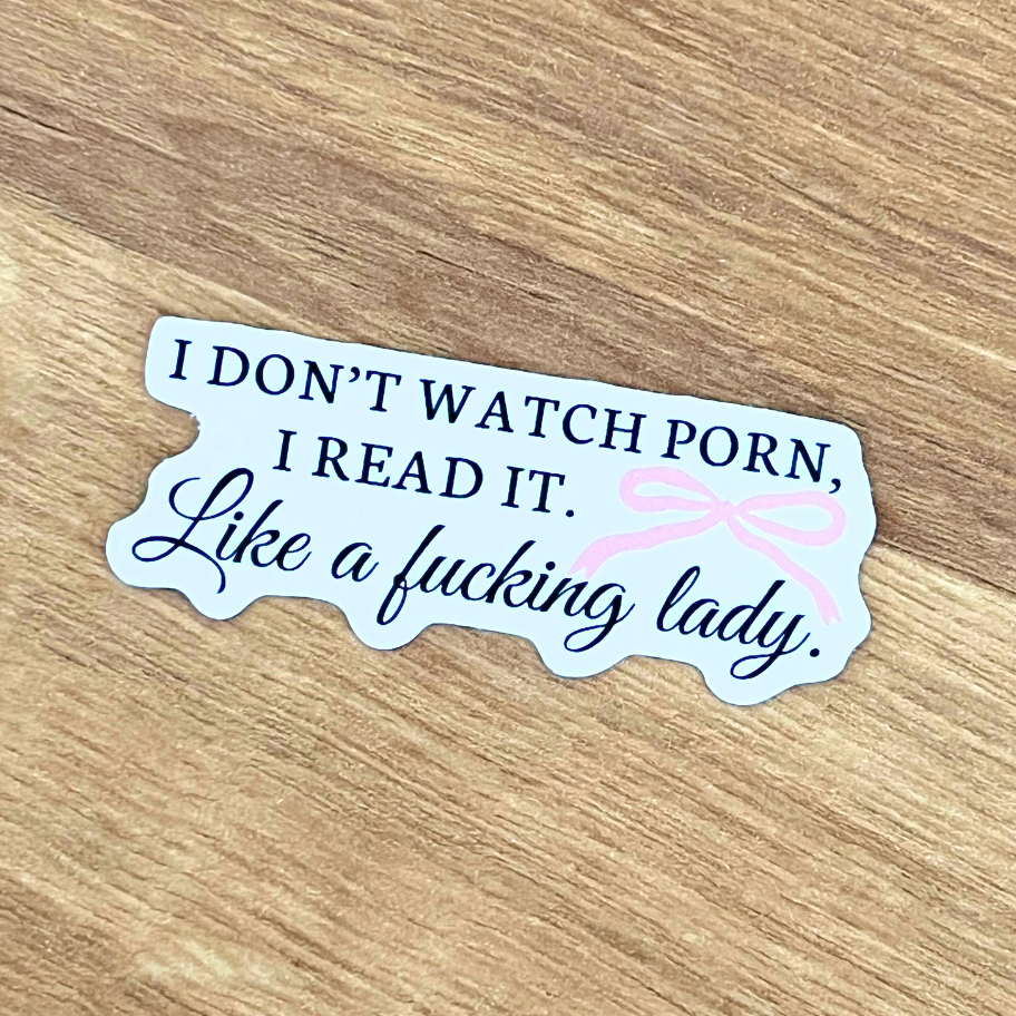 I Don't Watch Porn Sticker