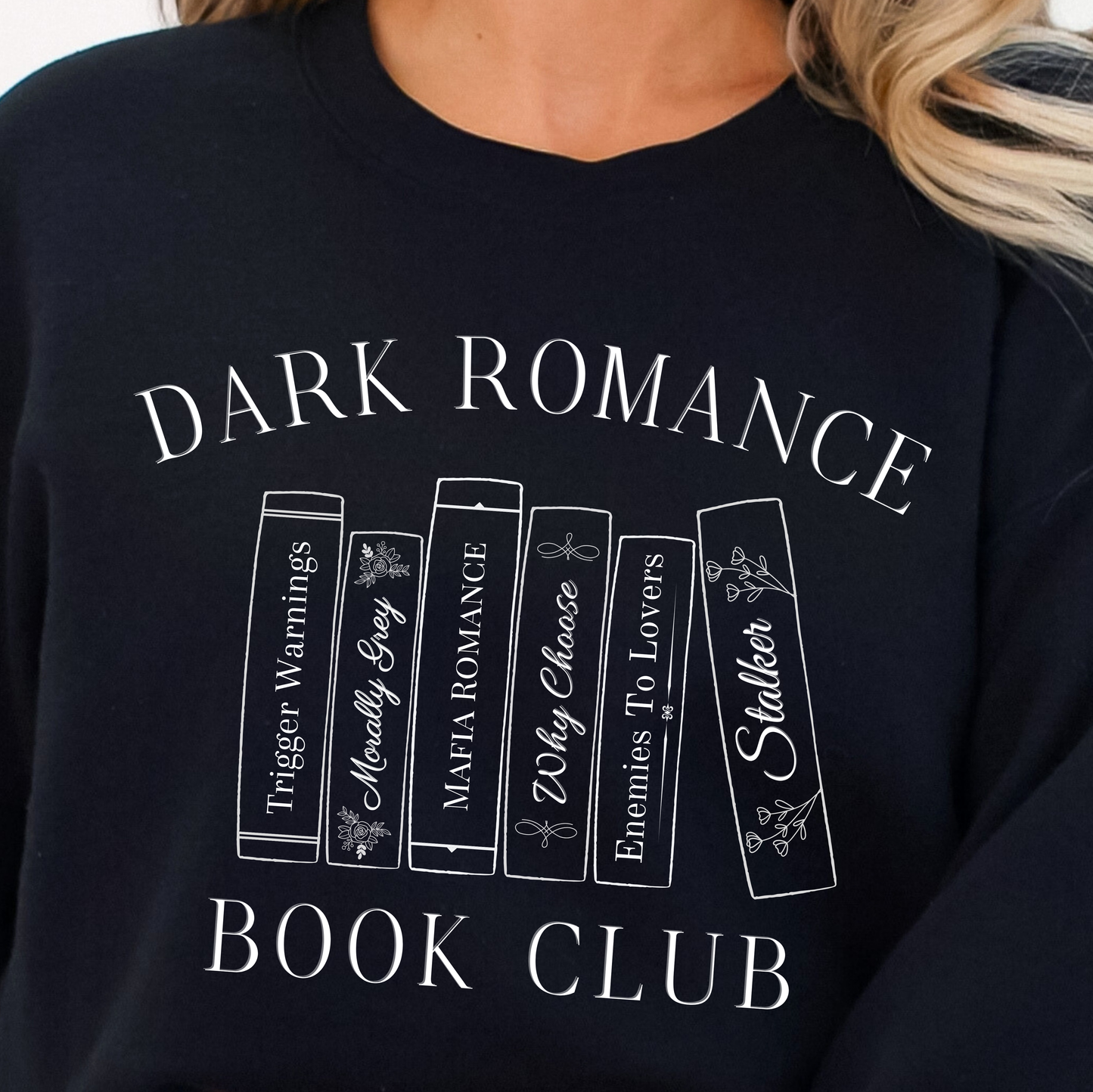 Dark Romance Book Club Sweatshirt