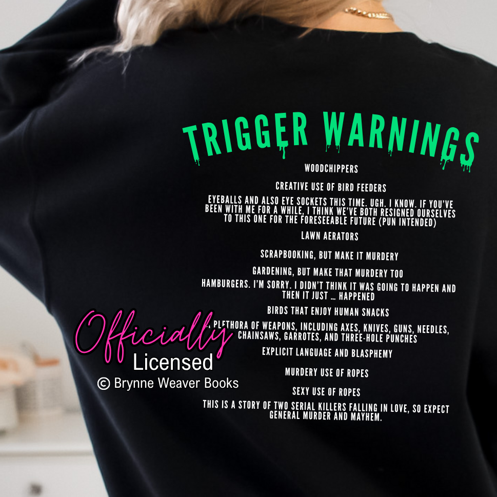 Officially Licensed Brynne Weaver Cape Carnage Trigger Warning Sweatshirt