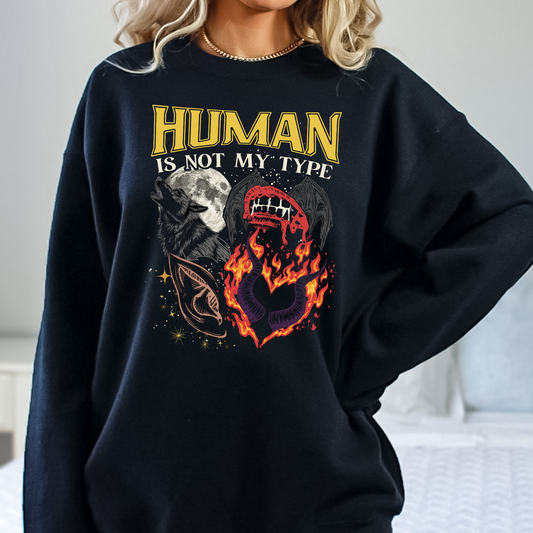 Human Is Not My Type Romantasy Sweatshirt