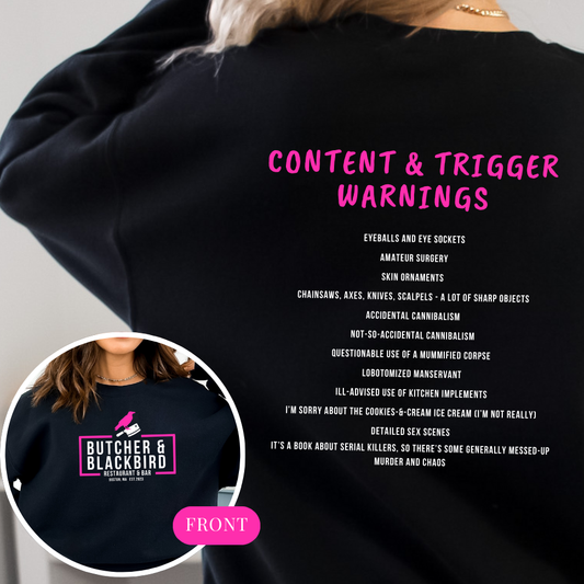 Officially Licensed Brynne Weaver Trigger Warning Butcher & Blackbird Sweatshirt