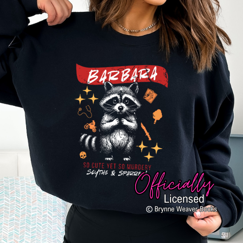Officially Licensed Brynne Weaver Barbara Scythe & Sparrow Sweatshirt